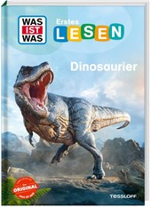 WAS IST WAS Erstes Lesen. Dinosaurier