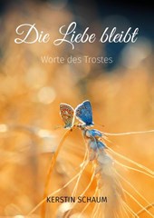 Die Liebe bleibt