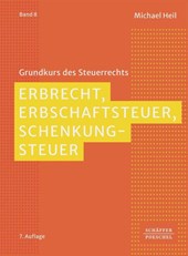 Erbrecht, Erbschaftsteuer, Schenkungsteuer