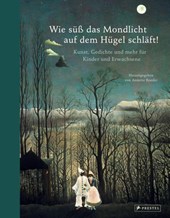 Wie süß das Mondlicht auf dem Hügel schläft!