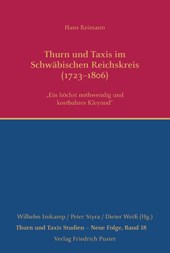 Thurn und Taxis im Schwäbischen Reichskreis (1723-1806)
