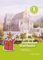 Die größten Bergischen Bauwunder