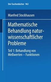 Mathematische Behandlung naturwissenschaftlicher Probleme
