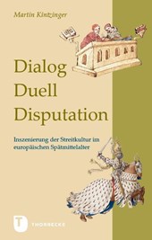 Dialog, Duell, Disputation