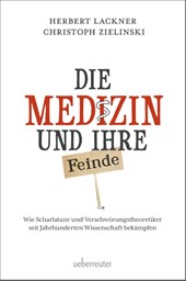 Die Medizin und Ihre Feinde