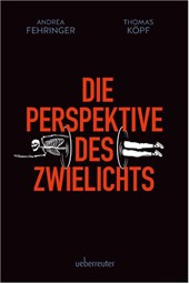 Die Perspektive des Zwielichts