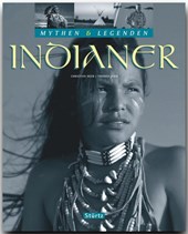 Mythen & Legenden: Indianer
