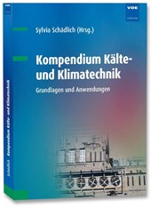 Kompendium Kälte- und Klimatechnik