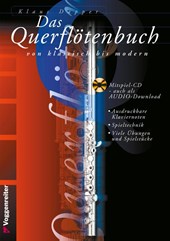 Das Querflötenbuch von klassisch bis modern. Mit CD
