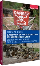 Landminen und Munition in Krisengebieten
