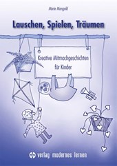 Lauschen, Spielen, Träumen
