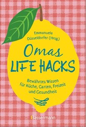 Omas Life Hacks. Geniale Haushaltstipps