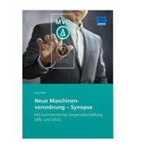Neue Maschinenverordnung - Synopse