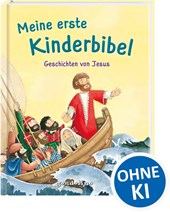 Meine erste Kinderbibel - Geschichten von Jesus