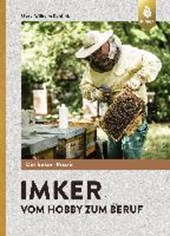 Imker - Vom Hobby zum Beruf