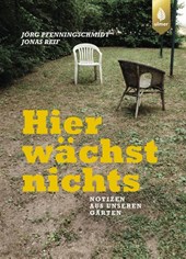 Hier wächst nichts