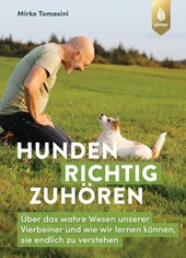 Hunden richtig zuhören