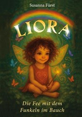 Liora - Die Fee mit dem Funkeln im Bauch