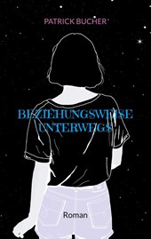 Beziehungsweise unterwegs