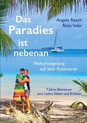 Das Paradies ist nebenan