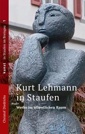 Kurt Lehmann in Staufen