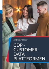 CDP - Customer Data Plattformen