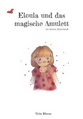 Eloula und das magische Amulett