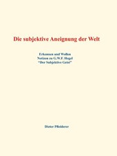 Die subjektive Aneignung der Welt