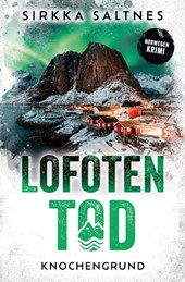 LOFOTENTOD - Knochengrund