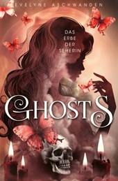 GHOSTS: Das Erbe der Seherin