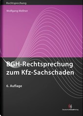 BGH-Rechtsprechung zum Kfz-Sachschaden