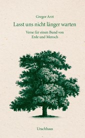 Lasst uns nicht länger warten