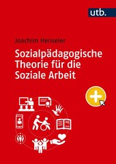Sozialpädagogische Theorie für die Soziale Arbeit