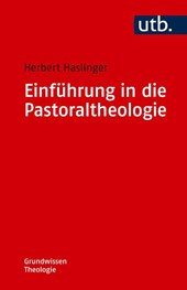 Einführung in die Pastoraltheologie