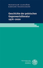 Geschichte der polnischen Gegenwartsliteratur 1976-2020