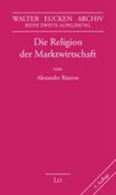 Die Religion der Marktwirtschaft