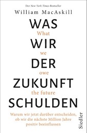 Was wir der Zukunft schulden