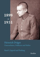 Heinrich Dräger: Unternehmer, Publizist und Stifter