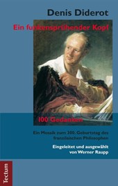 Denis Diderot - Ein funkensprühender Kopf