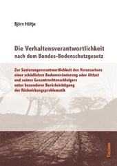 Die Verhaltensverantwortlichkeit nach dem Bundes-Bodenschutzgesetz