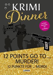 Krimi-Dinner-Buch: 12 points go to murder!