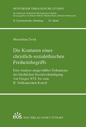 Die Konturen eines christlich-sozialethischen Freiheitsbegriffs