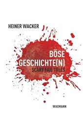 Böse Geschichte(n)