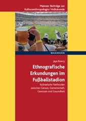 Ethnografische Erkundungen im Fußballstadion