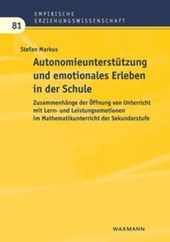Autonomieunterstützung und emotionales Erleben in der Schule