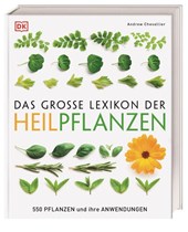 Das große Lexikon der Heilpflanzen