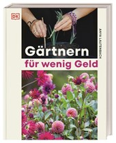 Gärtnern für wenig Geld