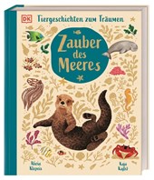 Tiergeschichten zum Träumen. Zauber des Meeres