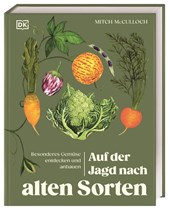 Auf der Jagd nach alten Sorten