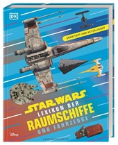 Star Wars Lexikon der Raumschiffe und Fahrzeuge